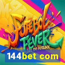 144bet com